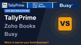TallyPrime vs Zoho Books vs Busy for GST Billing and Filing: A Comparison for Small Businesses