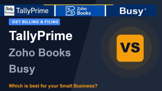 TallyPrime vs Zoho Books vs Busy for GST Billing and Filing: A Comparison for Small Businesses