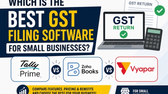 Which is the Best GST Filing Software for Small Businesses? (TallyPrime vs Zoho Books vs Vyapar)