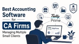 Best Accounting Software for CA Firms Managing Multiple Small Clients