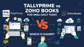 TallyPrime vs Zoho Books for SMEs: Which Is Easier For Daily Tasks?
